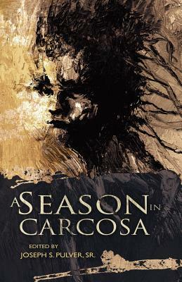 A Season in Carcosa by 