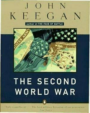 The Second World War by John Keegan