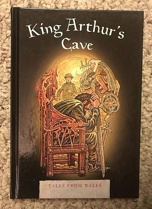 King Arthur's Cave by Myrddin ap Dafydd