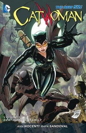 Catwoman, Vol. 3: Death of the Family by Rafa Sandoval, Ann Nocenti