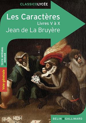 Les caractères: Livres V à X, Volume 1 by Jean de La Bruyère