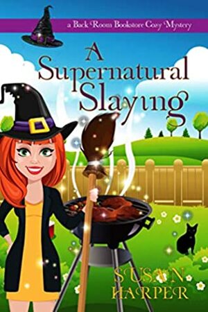 A Supernatural Slaying by Susan Harper