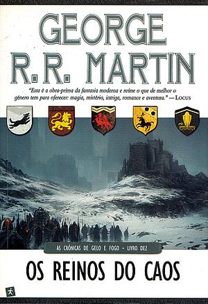 Os Reinos do Caos by George R.R. Martin