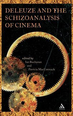 Deleuze and the Schizoanalysis of Cinema by 