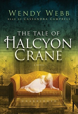 The Tale of Halcyon Crane by Wendy Webb