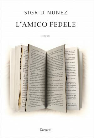 L'amico fedele by Sigrid Nunez