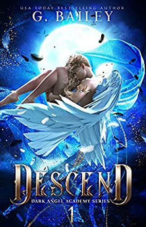 Descend by G. Bailey