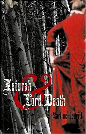 Keturah and Lord Death by Martine Leavitt
