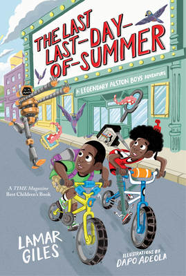 The Last Last-Day-Of-Summer by Lamar Giles