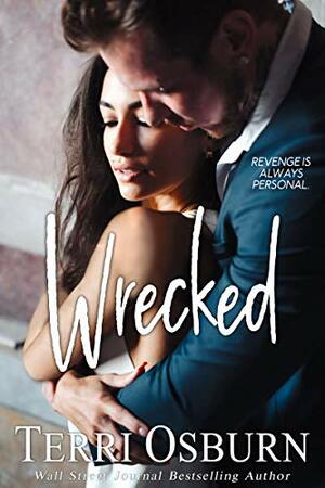 Wrecked by Terri Osburn