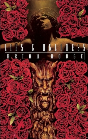 Lies & Ugliness by Brian Hodge