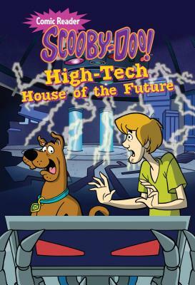 Scooby-Doo and the High Tech House of the Future by Lee Howard