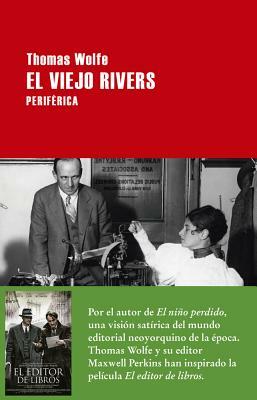 El Viejo Rivers by Thomas Wolfe