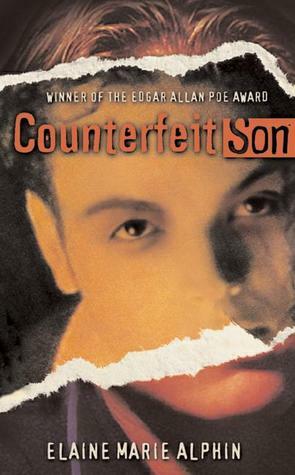 Counterfeit Son by Elaine Marie Alphin