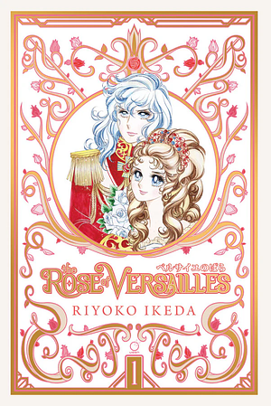 The Rose of Versailles Volume 1 by Riyoko Ikeda