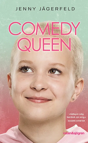 Comedy Queen by Jenny Jägerfeld