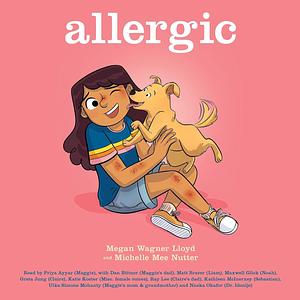 Allergic: A Graphic Novel by Megan Wagner Lloyd