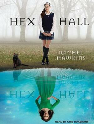 Hex Hall by Rachel Hawkins