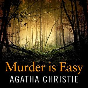 Murder is easy by Agatha Christie