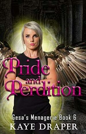 Pride and Perdition by Kaye Draper