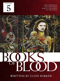 Books of Blood: Volume 5 by Clive Barker