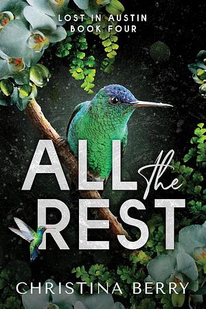 All the Rest by Christina Berry