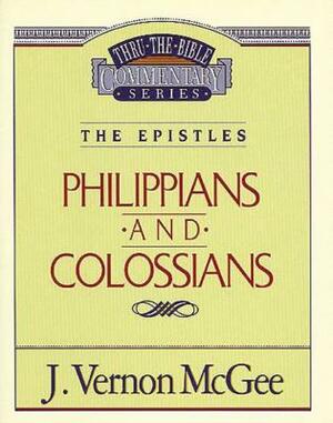 Thru the Bible Vol. 48: The Epistles (Philippians/Colossians) by J. Vernon McGee