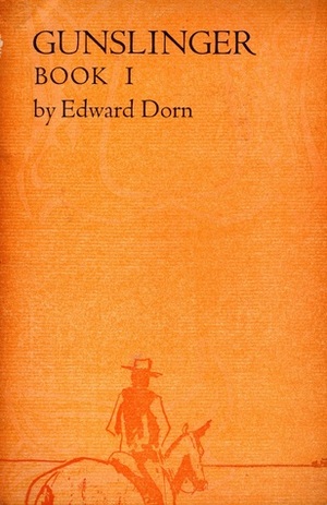 Gunslinger, Book 1 by Edward Dorn