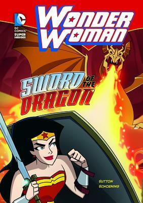 Wonder Woman: Sword of the Dragon by Laurie S. Sutton