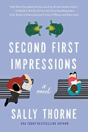 Second First Impressions by Sally Thorne