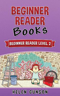 Beginner Reader Books: Beginner Reader Level 2 (Beginner Reader ...