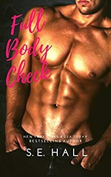 Full Body Check by S.E. Hall