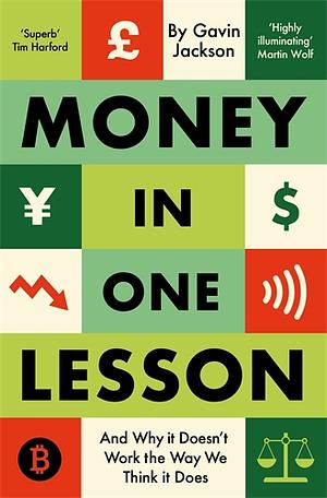 Money In One Lesson by Gavin Jackson