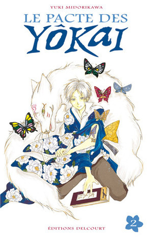 Le pacte des Yôkai, Volume 2 by Yuki Kakiichi, Yuki Midorikawa