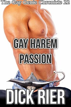 Gay Harem Passion by Dick Rier