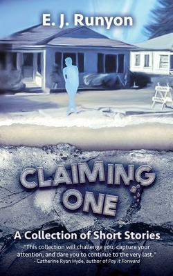 Claiming One by E.J. Runyon