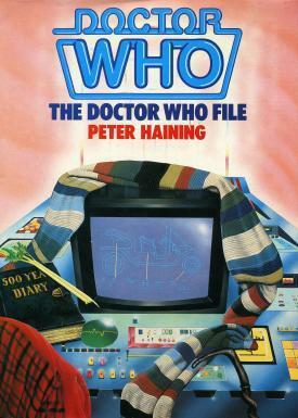 The Doctor Who File by Robert Holmes, Peter Haining
