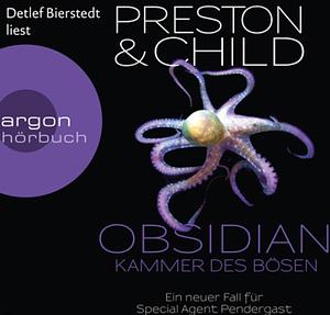 Obsidian – Kammer des Bösen by Douglas Preston, Lincoln Child