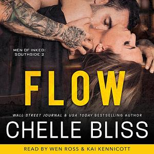 Flow by Chelle Bliss