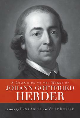 A Companion to the Works of Johann Gottfried Herder by 