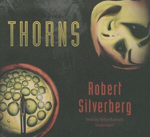 Thorns by Robert Silverberg