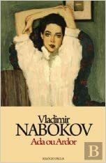 Ada, ou Ardor by Vladimir Nabokov