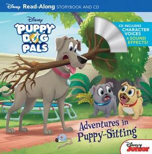 Puppy Dog Pals Read-Along Storybook and CD Adventures in Puppy-Sitting by Disney Book Group