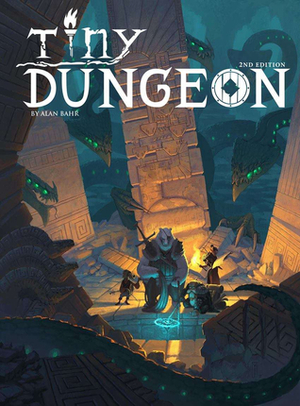 Tiny Dungeon 2E by Alan Bahr