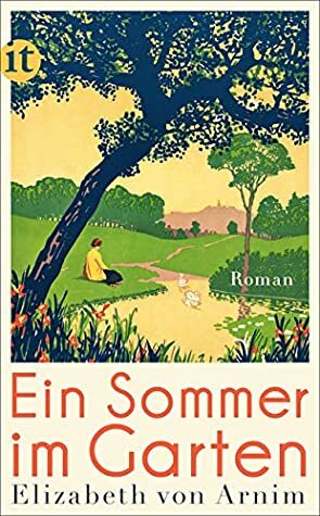 Ein Sommer im Garten by Elizabeth von Arnim