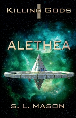 Alethea by S. L. Mason