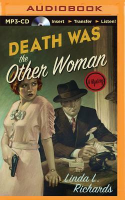 Death Was the Other Woman by Linda L. Richards
