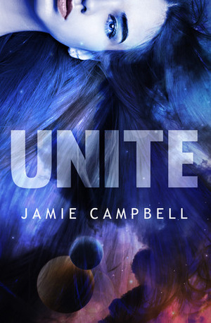 Unite by Jamie Campbell