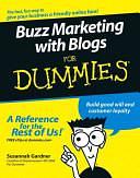 Buzz Marketing with Blogs For Dummies by Susannah Gardner