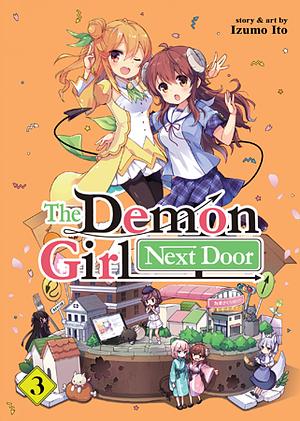 The Demon Girl Next Door Vol. 3 by Izumo Ito